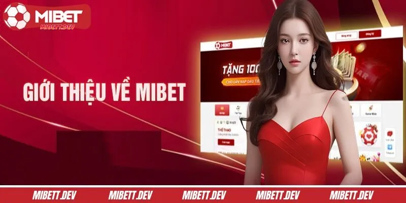 Giới thiệu MIBET tầm nhìn thương thiệu